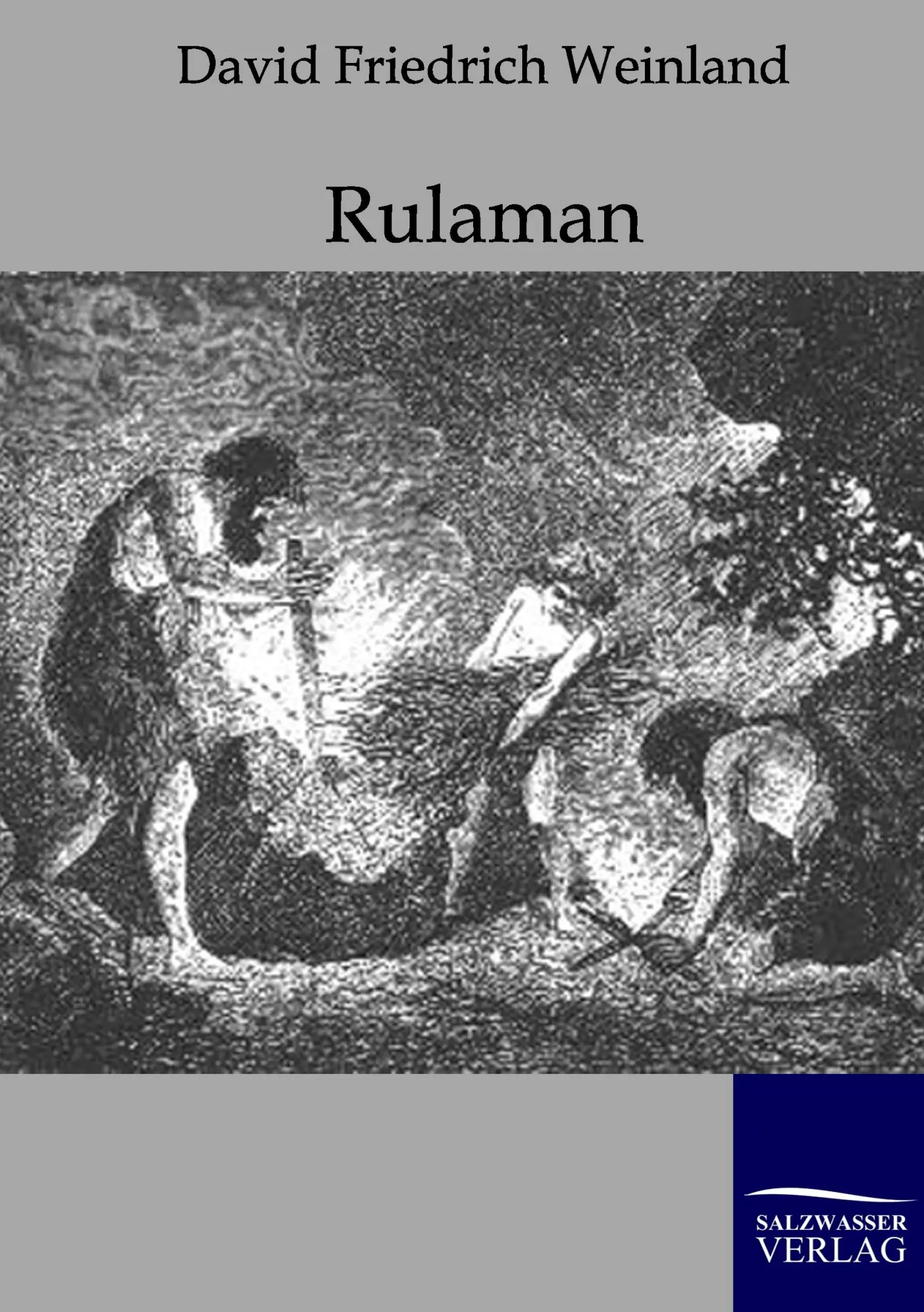 Cover: 9783861957799 | Rulaman | David Friedrich Weinland | Taschenbuch | 224 S. | Deutsch