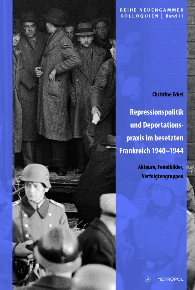 Cover: 9783863317799 | Repressionspolitik und Deportationspraxis im besetzten Frankreich...