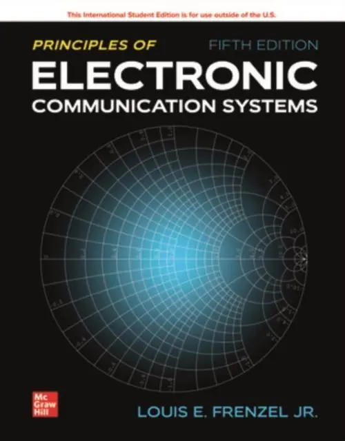 Cover: 9781260597899 | Principles of Electronic Communication Systems ISE | Louis Frenzel