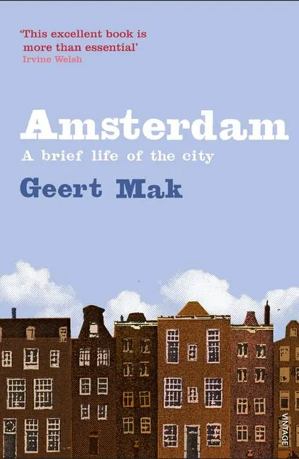 Cover: 9781860467899 | Amsterdam | A brief life of the city | Geert Mak | Taschenbuch | 2001