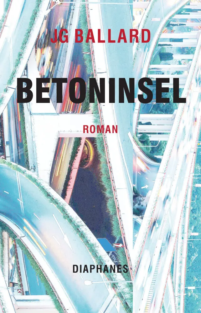 Cover: 9783035807899 | Betoninsel | J. G. Ballard | Taschenbuch | 176 S. | Deutsch | 2025