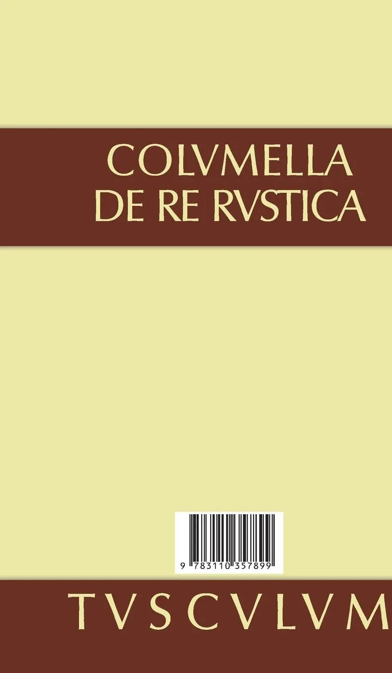 Rückseite: 9783110357899 | Über Landwirtschaft | Lateinisch - deutsch | Columella | Buch | 499 S.