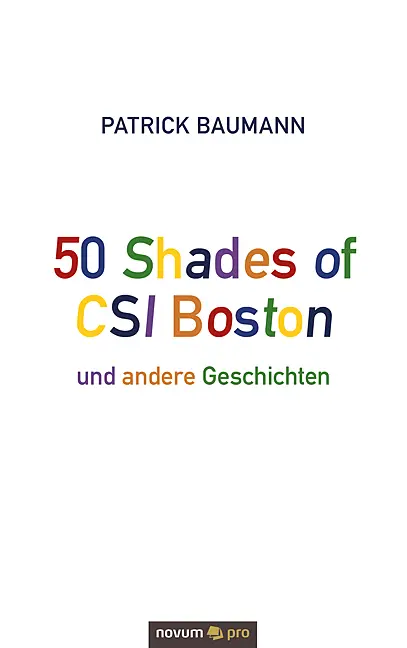 50 Shades of CSI Boston und andere Geschic... | preigu
