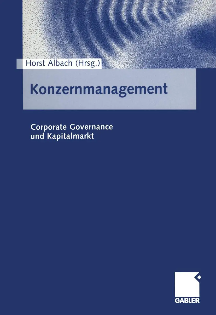 Cover: 9783409117999 | Konzernmanagement | Corporate Governance und Kapitalmarkt | Albach