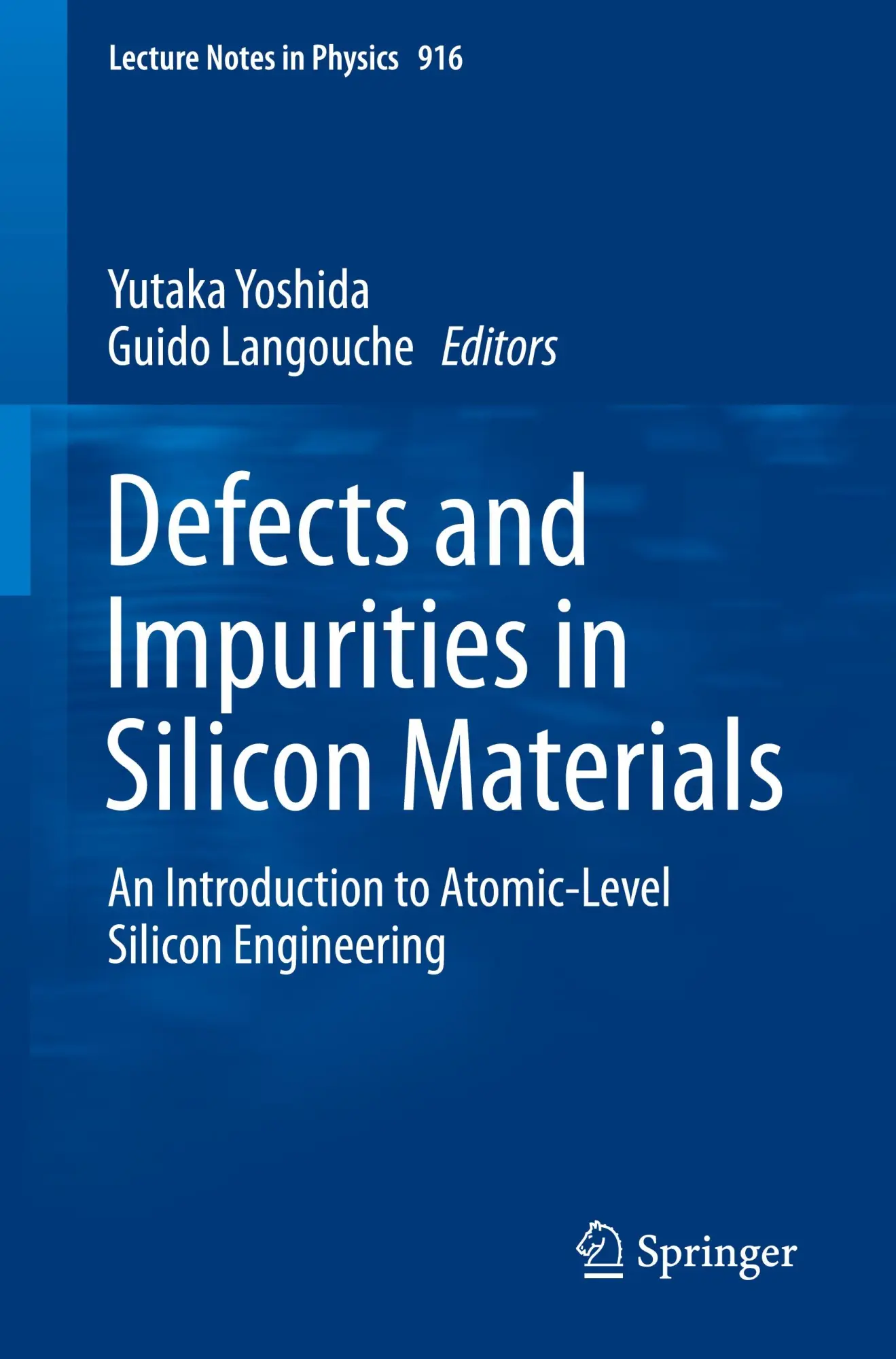 Cover: 9784431557999 | Defects and Impurities in Silicon Materials | Yutaka Yoshida (u. a.)