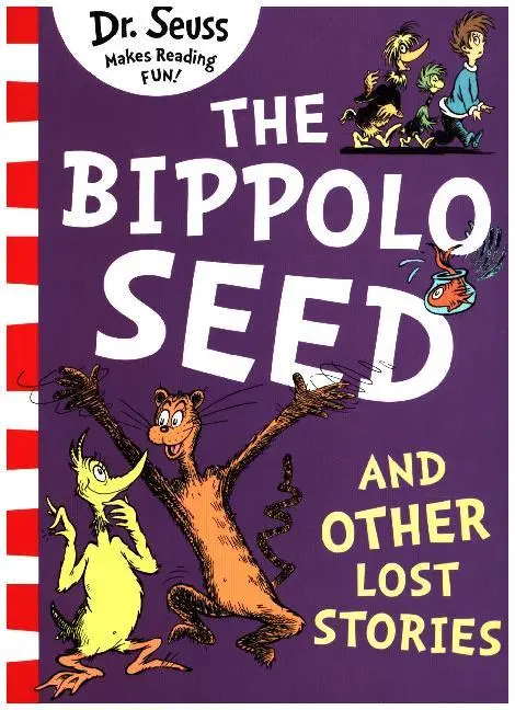 Cover: 9780008288099 | The Bippolo Seed and Other Lost Stories | Dr. Seuss | Taschenbuch