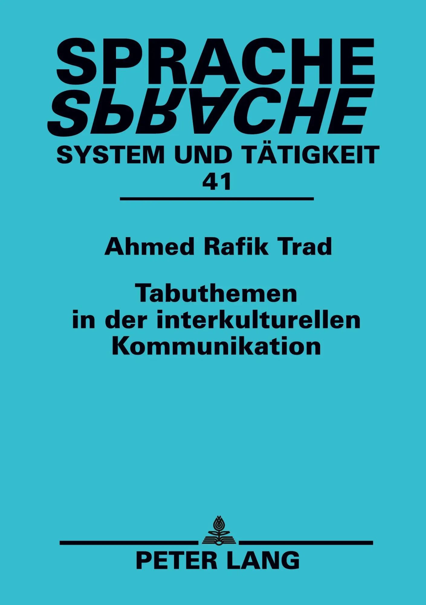 Cover: 9783631388099 | Tabuthemen in der interkulturellen Kommunikation | Ahmed Rafik Trad