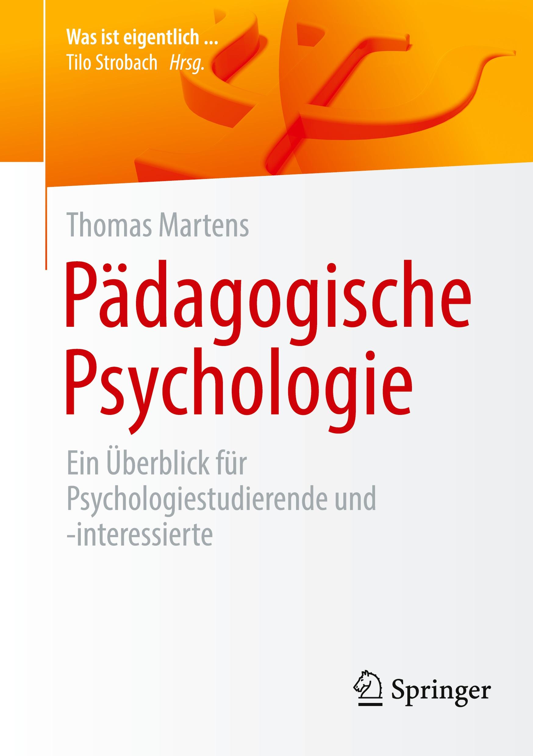 Cover: 9783662698099 | Pädagogische Psychologie | Thomas Martens | Taschenbuch | ix | Deutsch