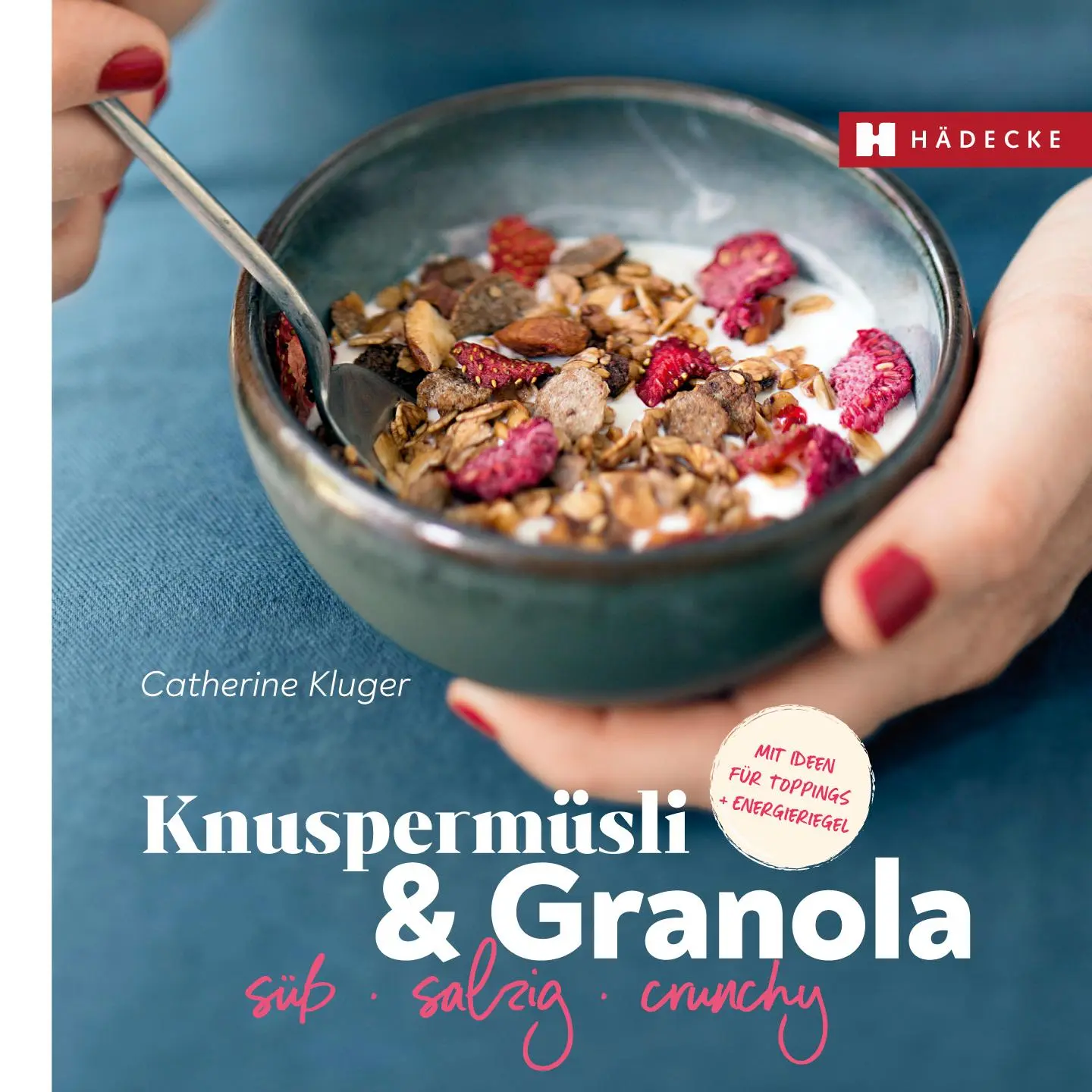 Cover: 9783775008099 | Knuspermüsli &amp; Granola | Catherine Kluger | Buch | 72 S. | Deutsch
