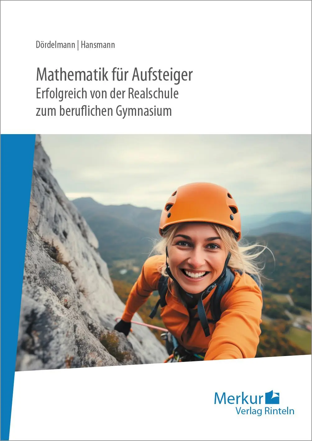 Cover: 9783812008099 | Mathematik für Aufsteiger | Victoria Dördelmann (u. a.) | Taschenbuch