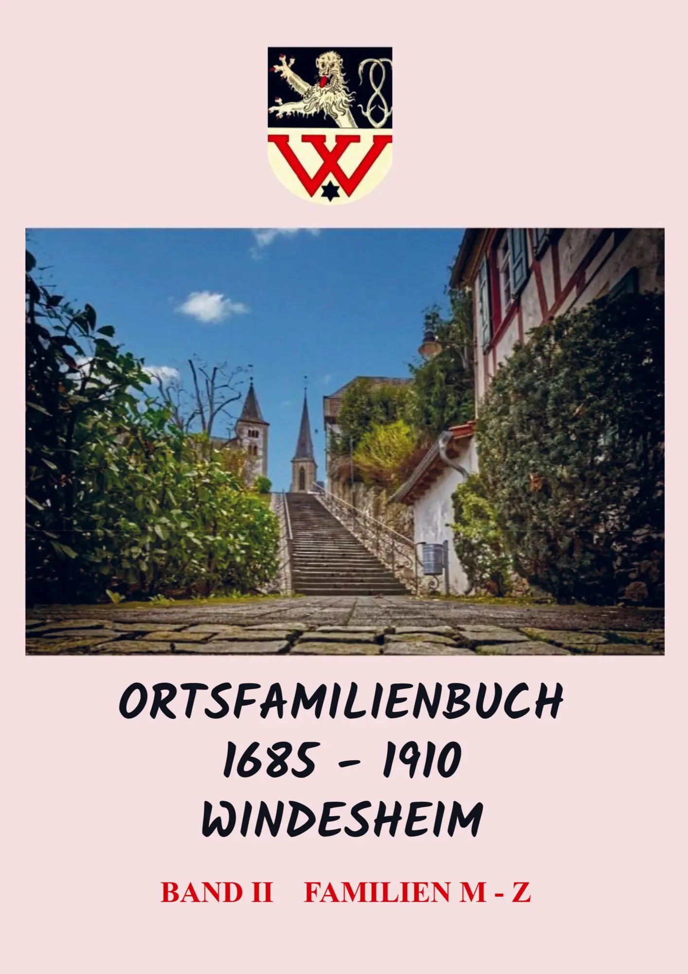 Cover: 9789464858099 | Ortsfamilienbuch 1685 - 1910 Windesheim | Band II Familien M - Z