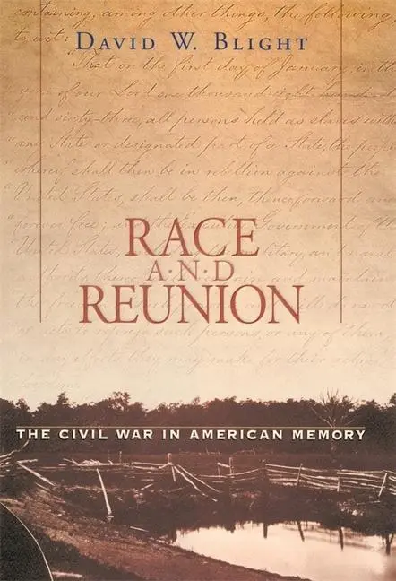 Cover: 9780674008199 | Race and Reunion | The Civil War in American Memory | David W Blight