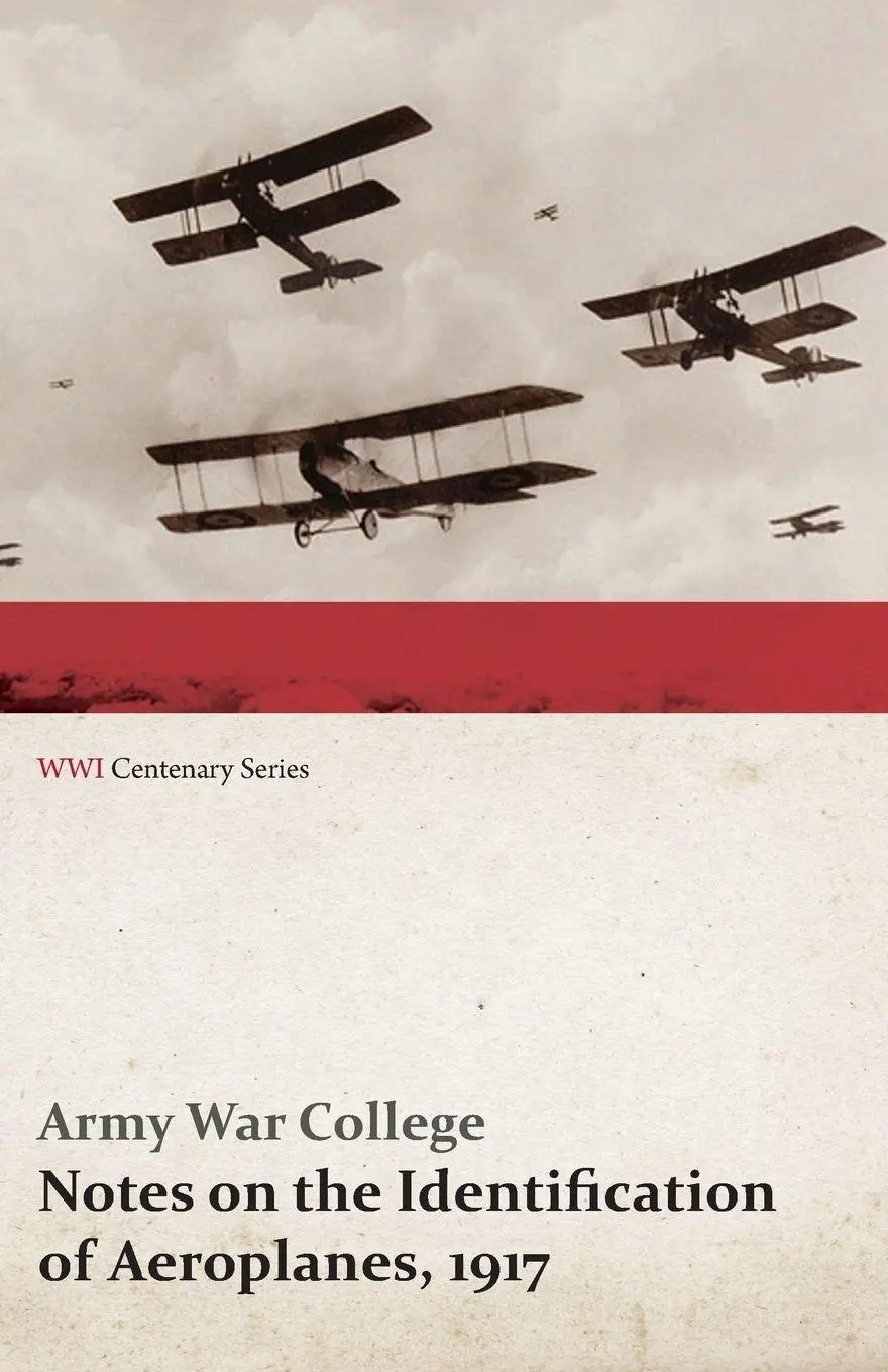 Cover: 9781473318199 | Notes on the Identification of Aeroplanes, 1917 (WWI Centenary Series)