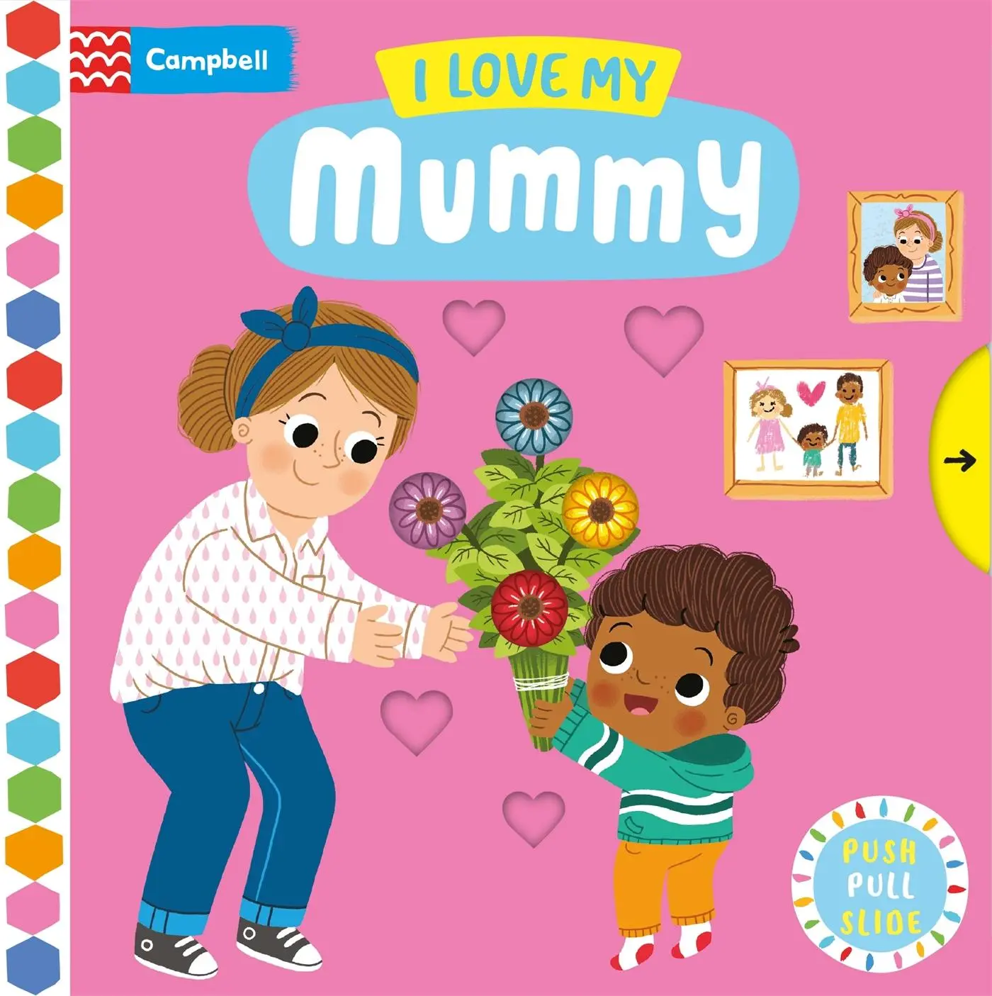 Cover: 9781529088199 | I Love My Mummy | A Push, Pull, Slide Book | Campbell Books | Buch