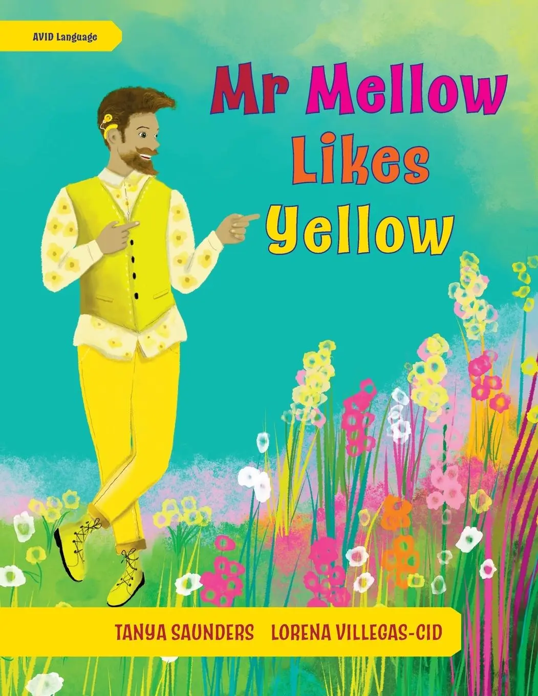 Cover: 9781913968199 | Mr Mellow Likes Yellow | Tanya Saunders | Taschenbuch | Englisch