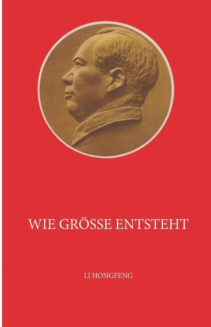 Cover: 9783960748199 | Wie Größe entsteht | Hongfeng Li | Taschenbuch | 196 S. | Deutsch