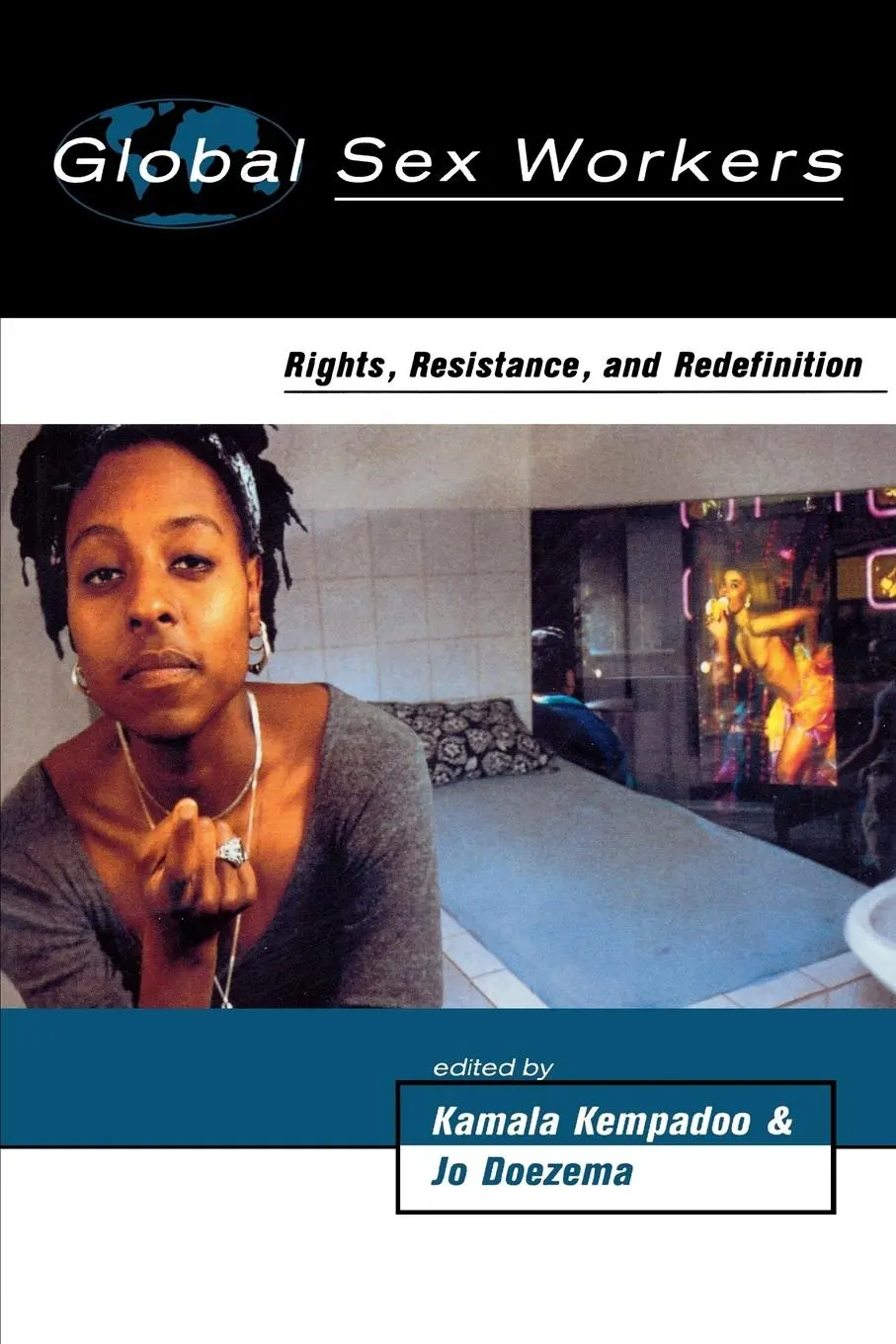 Cover: 9780415918299 | Global Sex Workers | Rights, Resistance, and Redefinition | Buch
