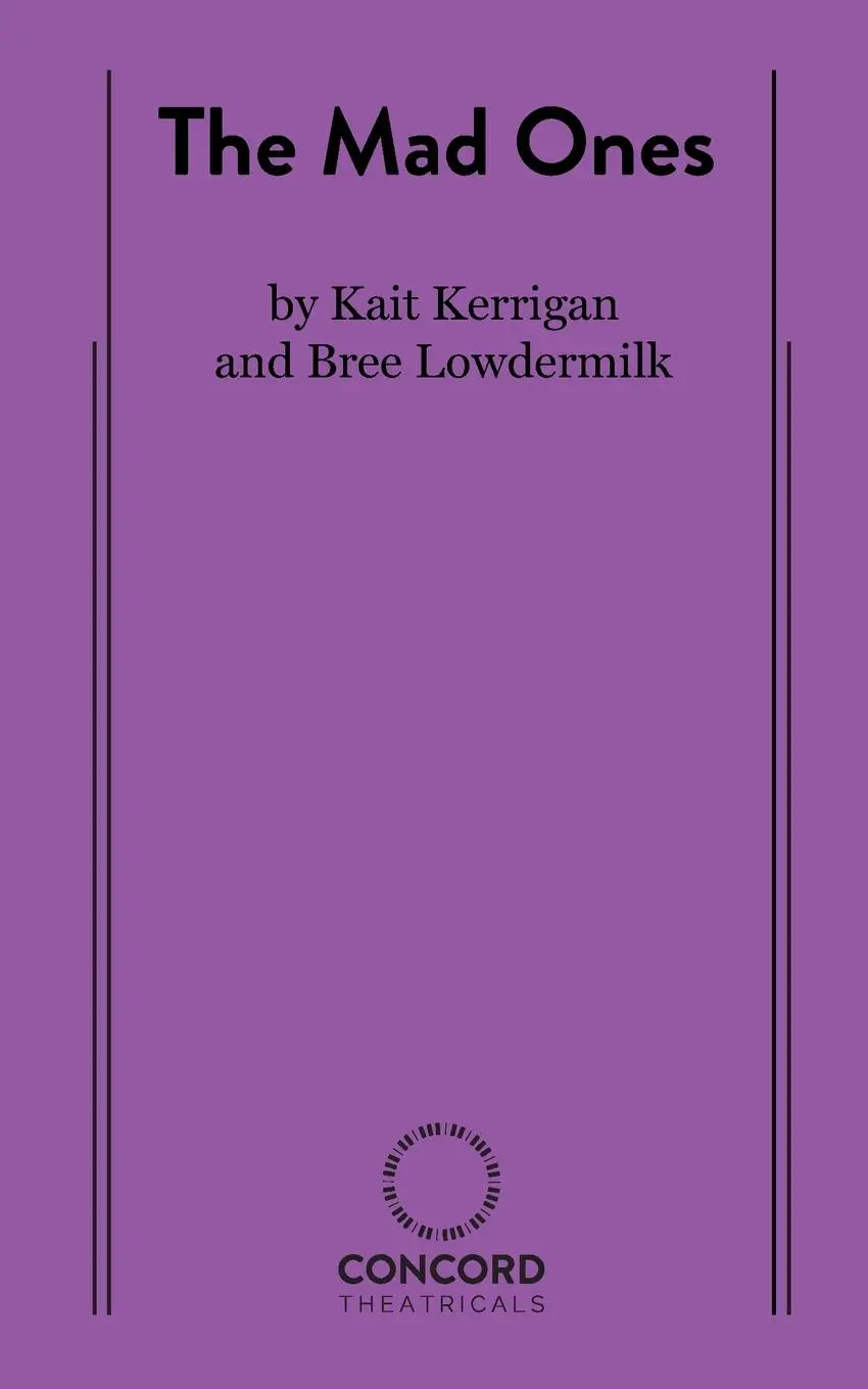 Cover: 9780573708299 | The Mad Ones | Kate Kerrigan (u. a.) | Taschenbuch | Englisch | 2019