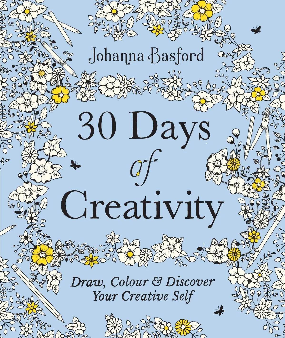 Cover: 9781529148299 | 30 Days of Creativity: Draw, Colour and Discover Your Creative Self