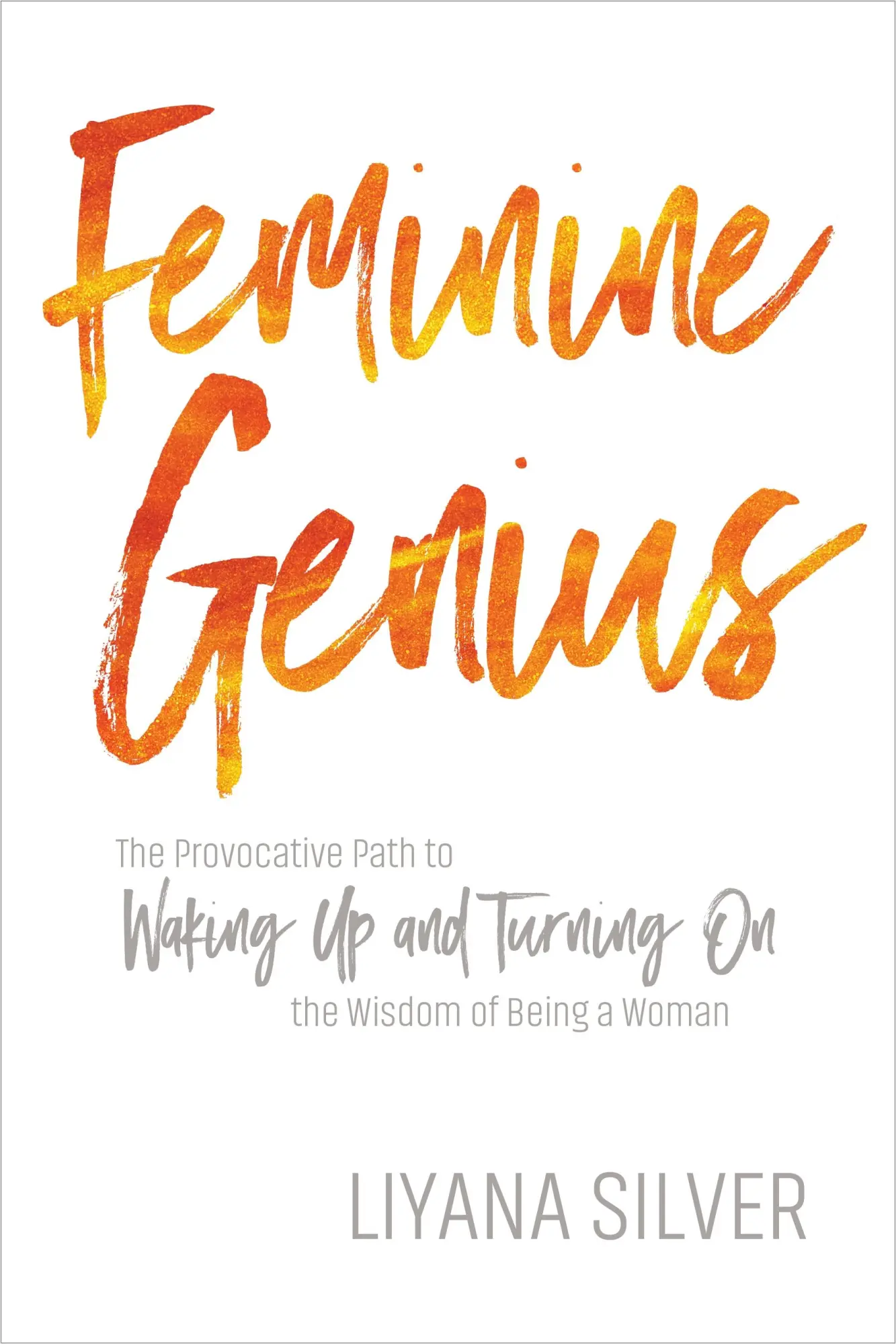 Cover: 9781622038299 | Feminine Genius | Liyana Silver | Taschenbuch | Englisch | 2017