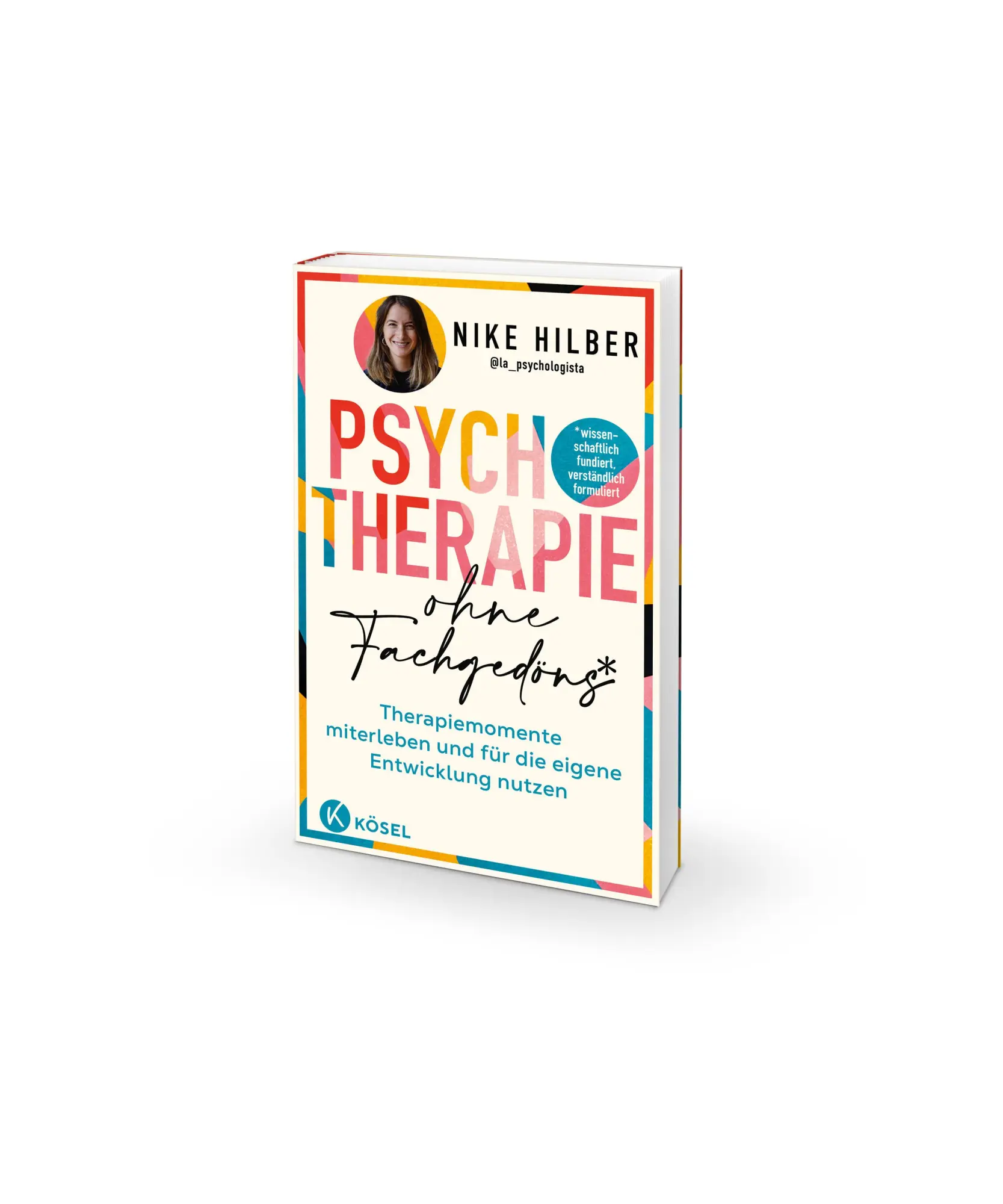 Bild: 9783466348299 | Psychotherapie ohne Fachgedöns* | Nike Hilber | Taschenbuch | 192 S.