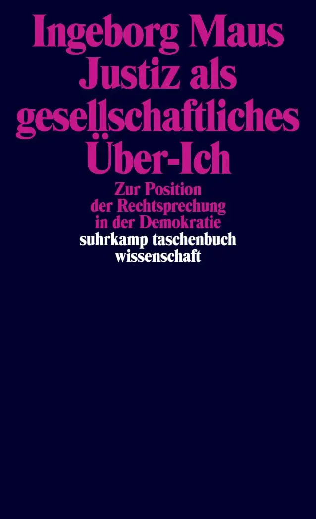 Cover: 9783518298299 | Justiz als gesellschaftliches Über-Ich | Ingeborg Maus | Taschenbuch