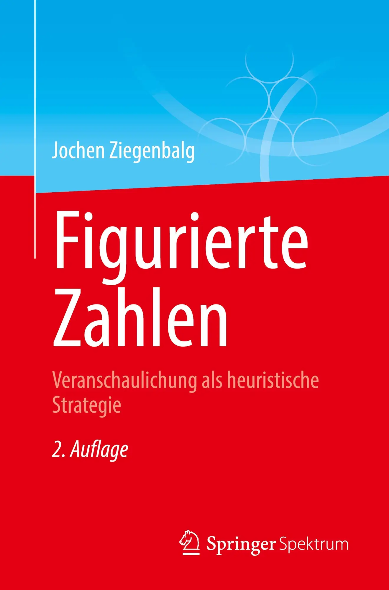 Cover: 9783662678299 | Figurierte Zahlen | Veranschaulichung als heuristische Strategie | xi