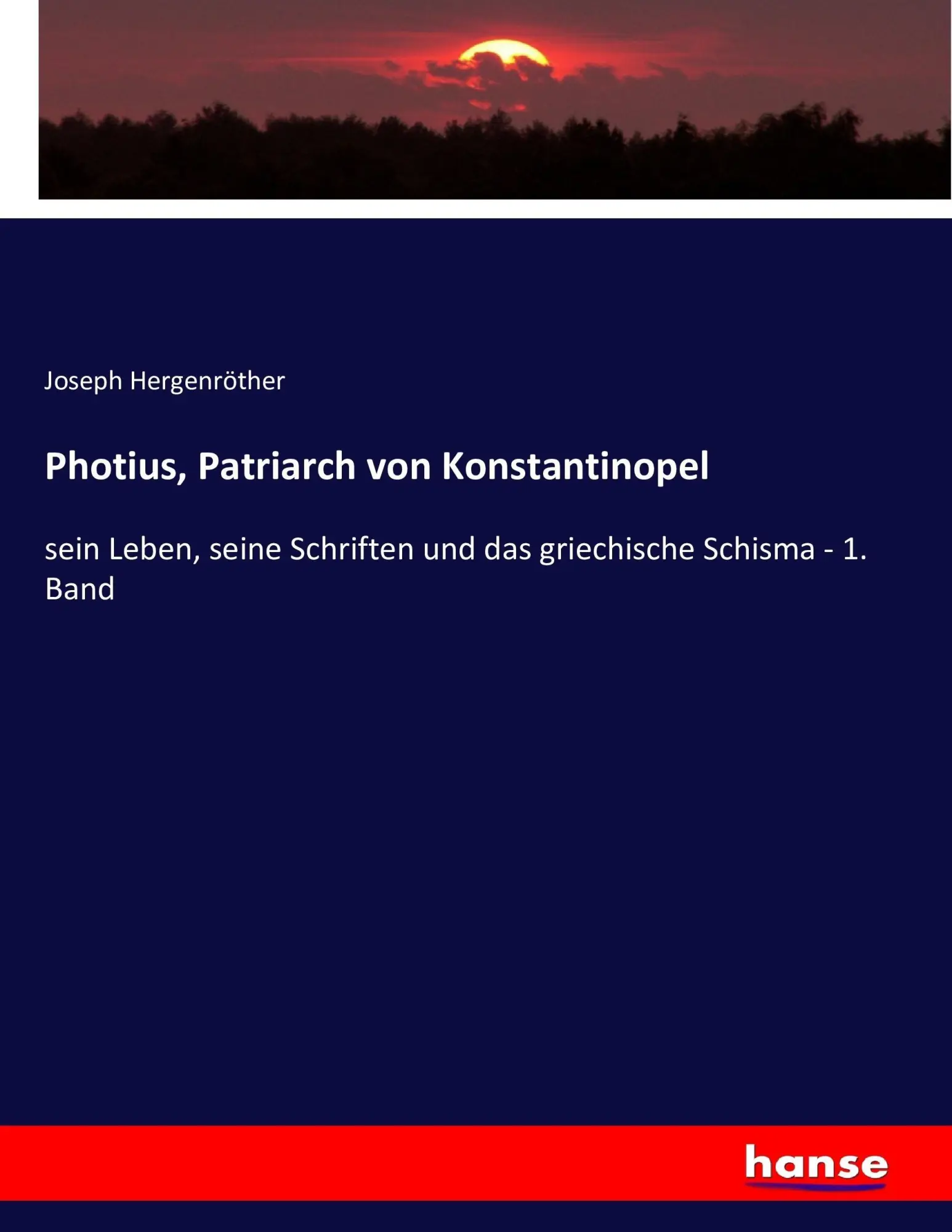 Cover: 9783743618299 | Photius, Patriarch von Konstantinopel | Joseph Hergenröther | Buch
