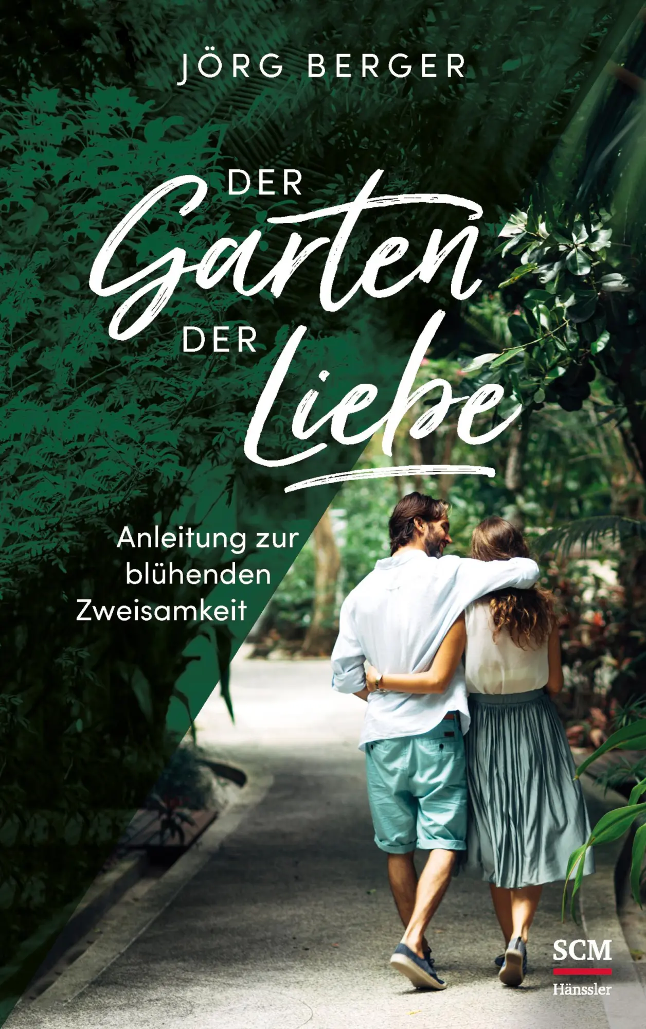 Cover: 9783775158299 | Der Garten der Liebe | Anleitung zur blühenden Zweisamkeit | Berger
