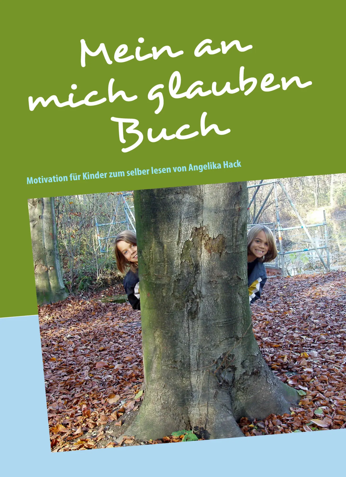 Cover: 9783837078299 | Mein an mich glauben Buch | Motivation für Kinder zum selber lesen