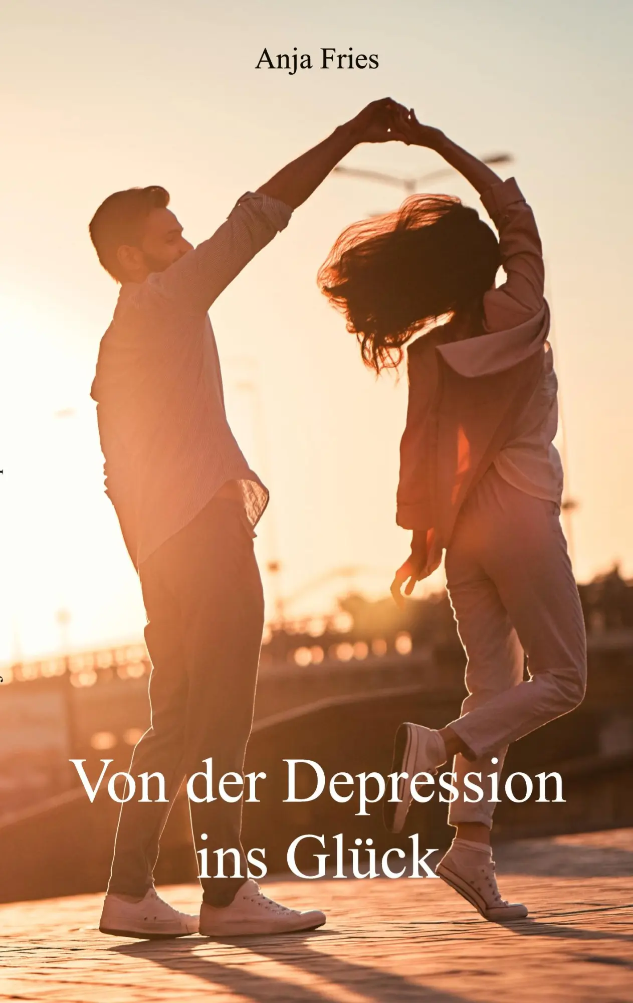Cover: 9783985278299 | Von der Depression ins Glück | Anja Fries | Taschenbuch | 52 S. | 2023