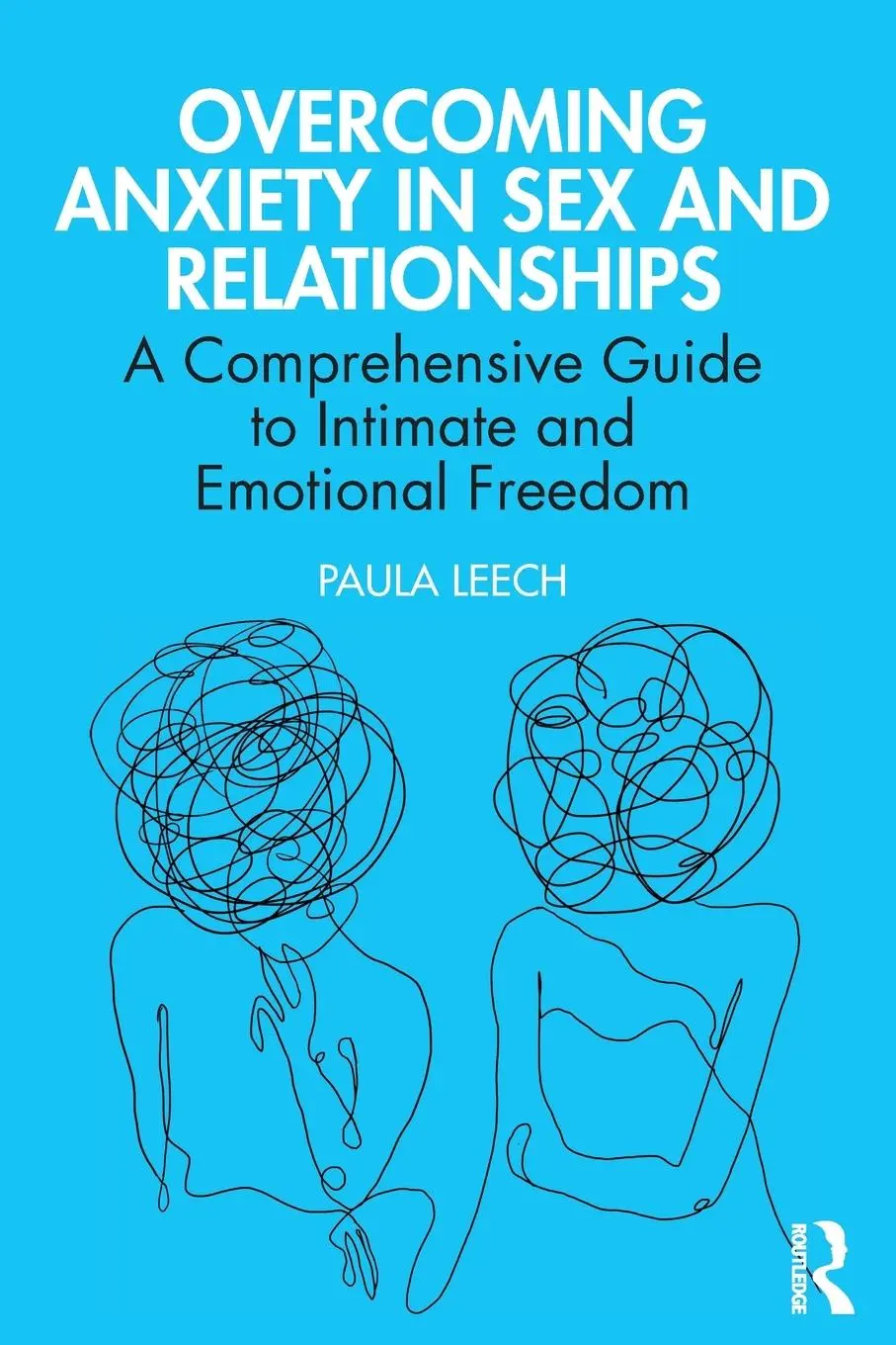 Cover: 9781032438399 | Overcoming Anxiety in Sex and Relationships | Paula Leech | Buch