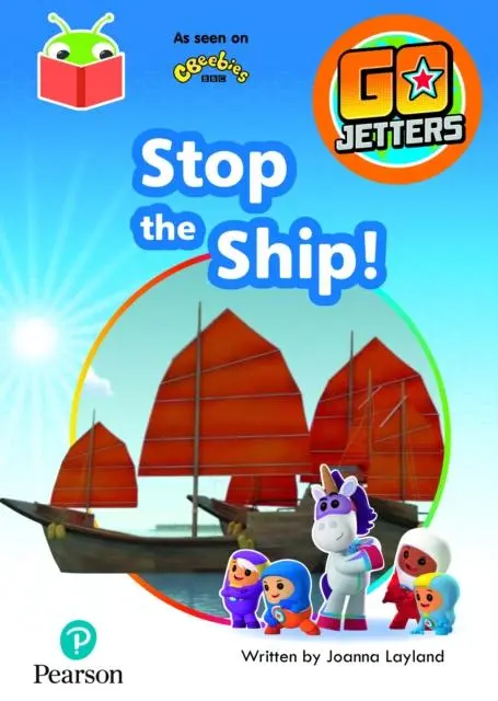 Cover: 9781292438399 | Bug Club Independent Phase 3 Unit 8: Go Jetters: Stop the Ship! | Buch