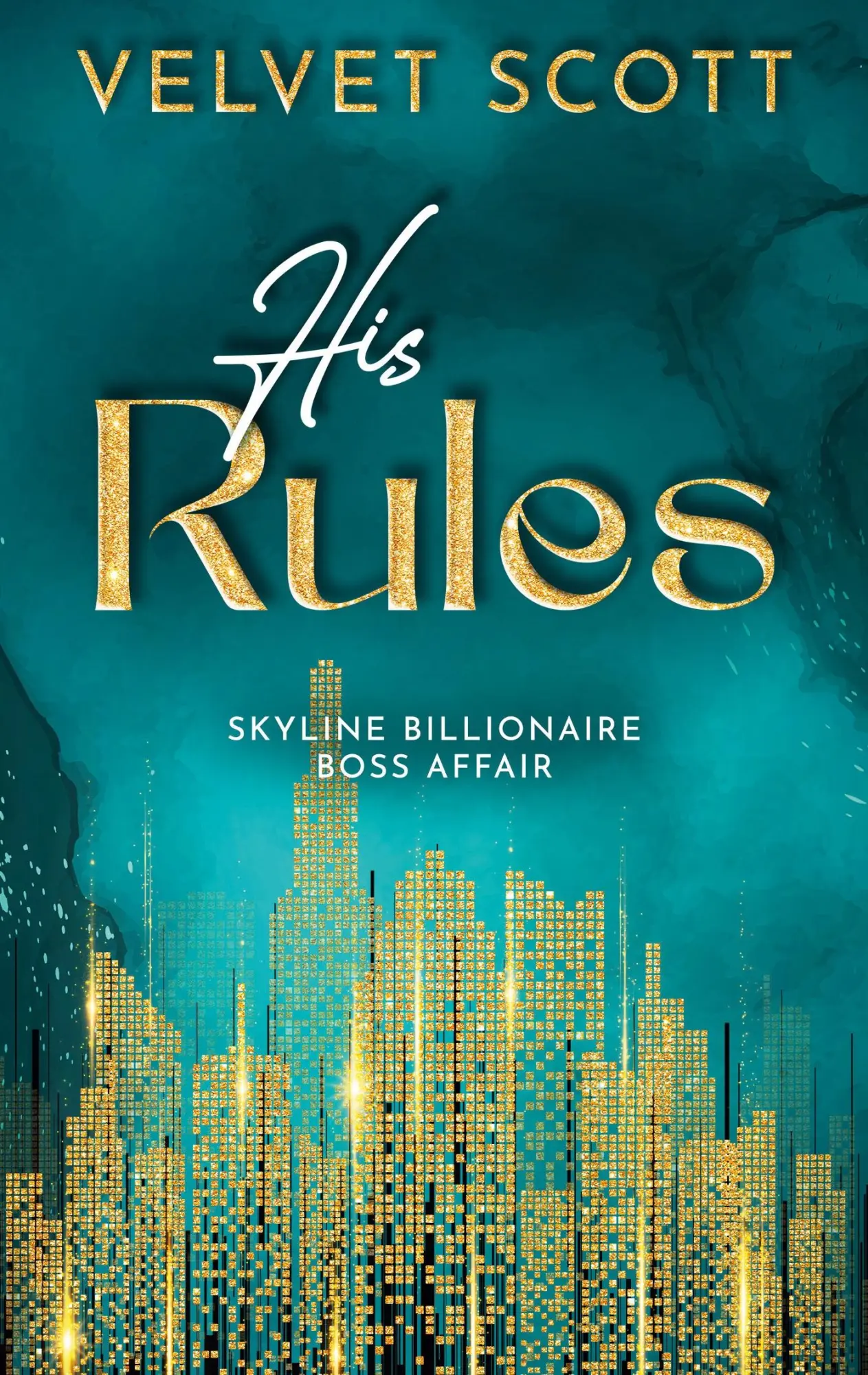 Cover: 9783769378399 | His Rules | Velvet Scott | Taschenbuch | Deutsch | 2025 | BoD