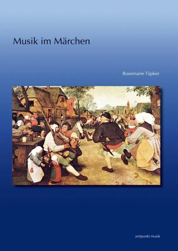 Cover: 9783895008399 | Musik im Märchen | Rosemarie Tüpker | Buch | Deutsch | 2011 | Reichert