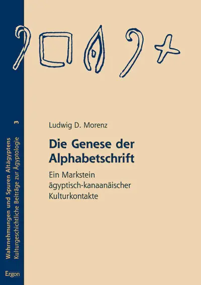 Cover: 9783899138399 | Die Genese der Alphabetschrift | Ludwig D. Morenz | Taschenbuch | 2011