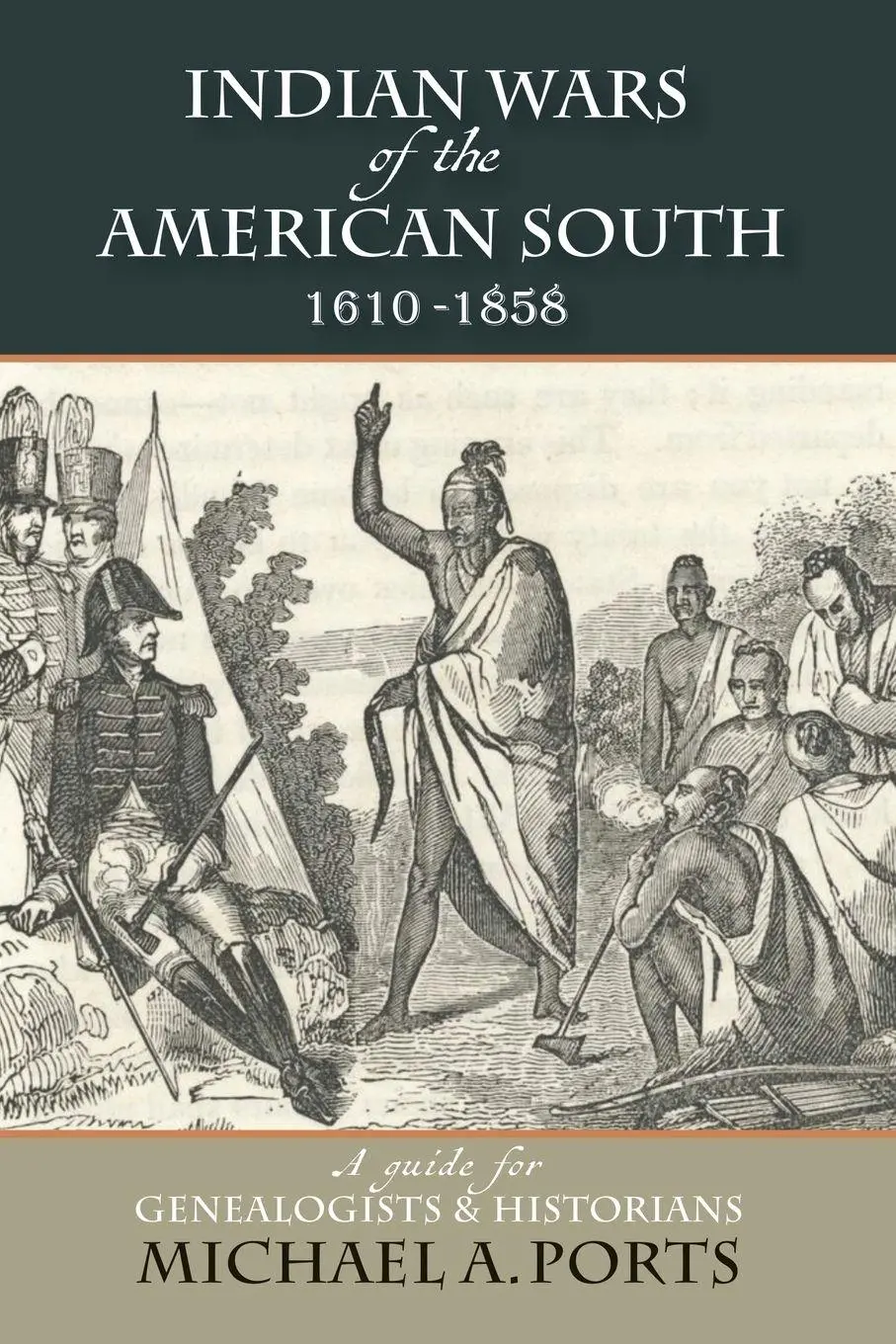 Cover: 9780806358499 | Indian Wars of the American South, 1610-1858 | Michael A. Ports | Buch