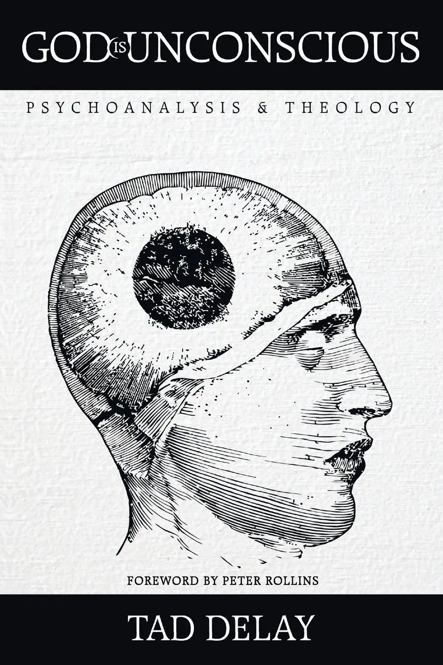 Cover: 9781498208499 | God Is Unconscious | Tad Delay | Taschenbuch | Englisch | 2015