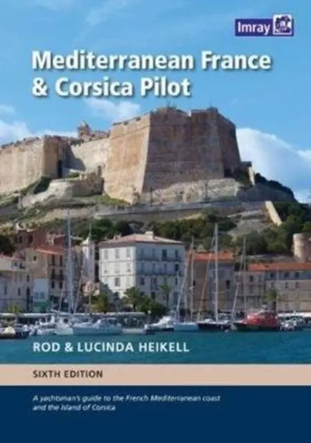Cover: 9781846238499 | Mediterranean France and Corsica Pilot | Rod Heikell | Buch | Gebunden