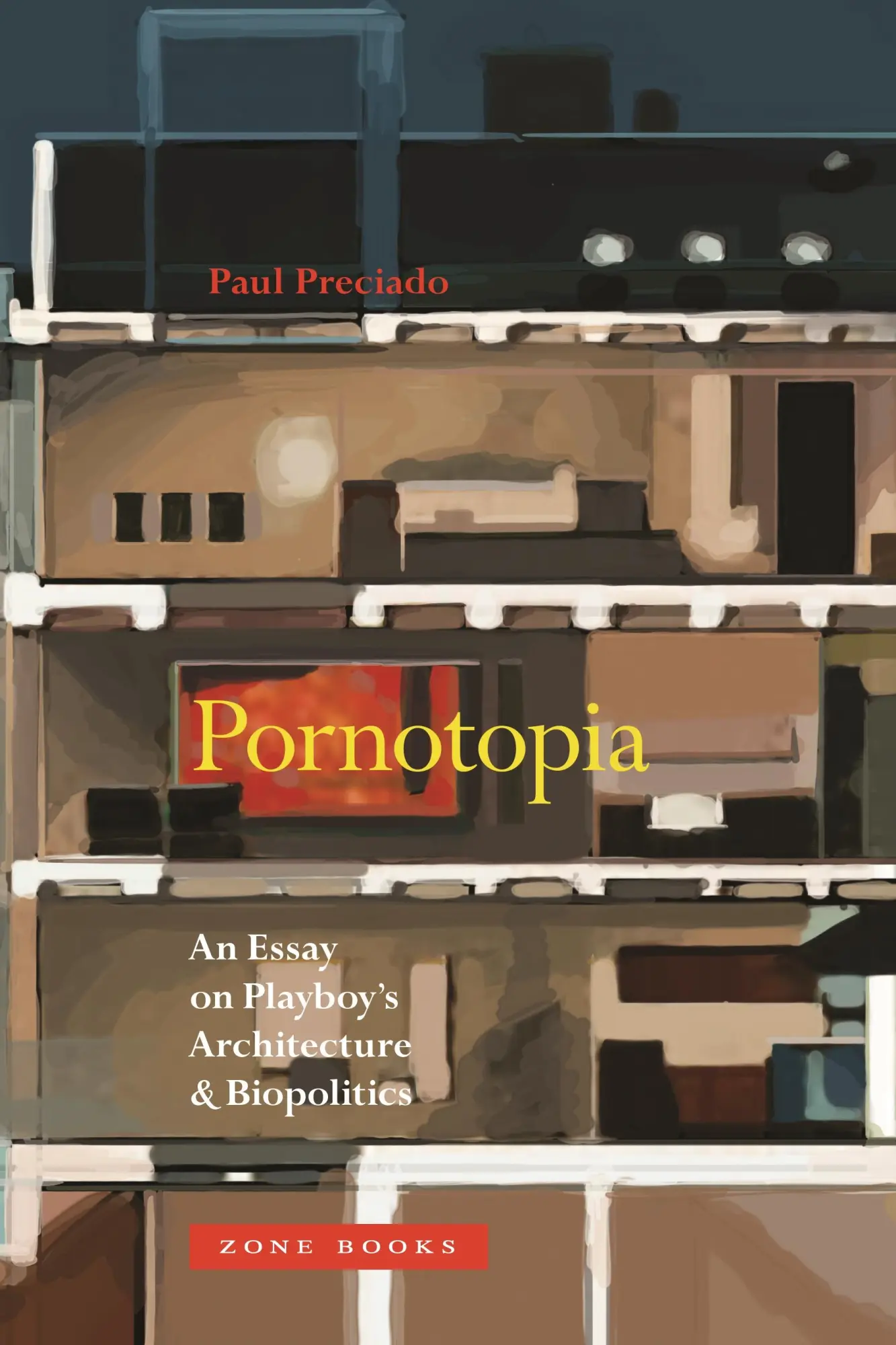 Cover: 9781935408499 | Pornotopia | An Essay on Playboy's Architecture and Biopolitics | Buch
