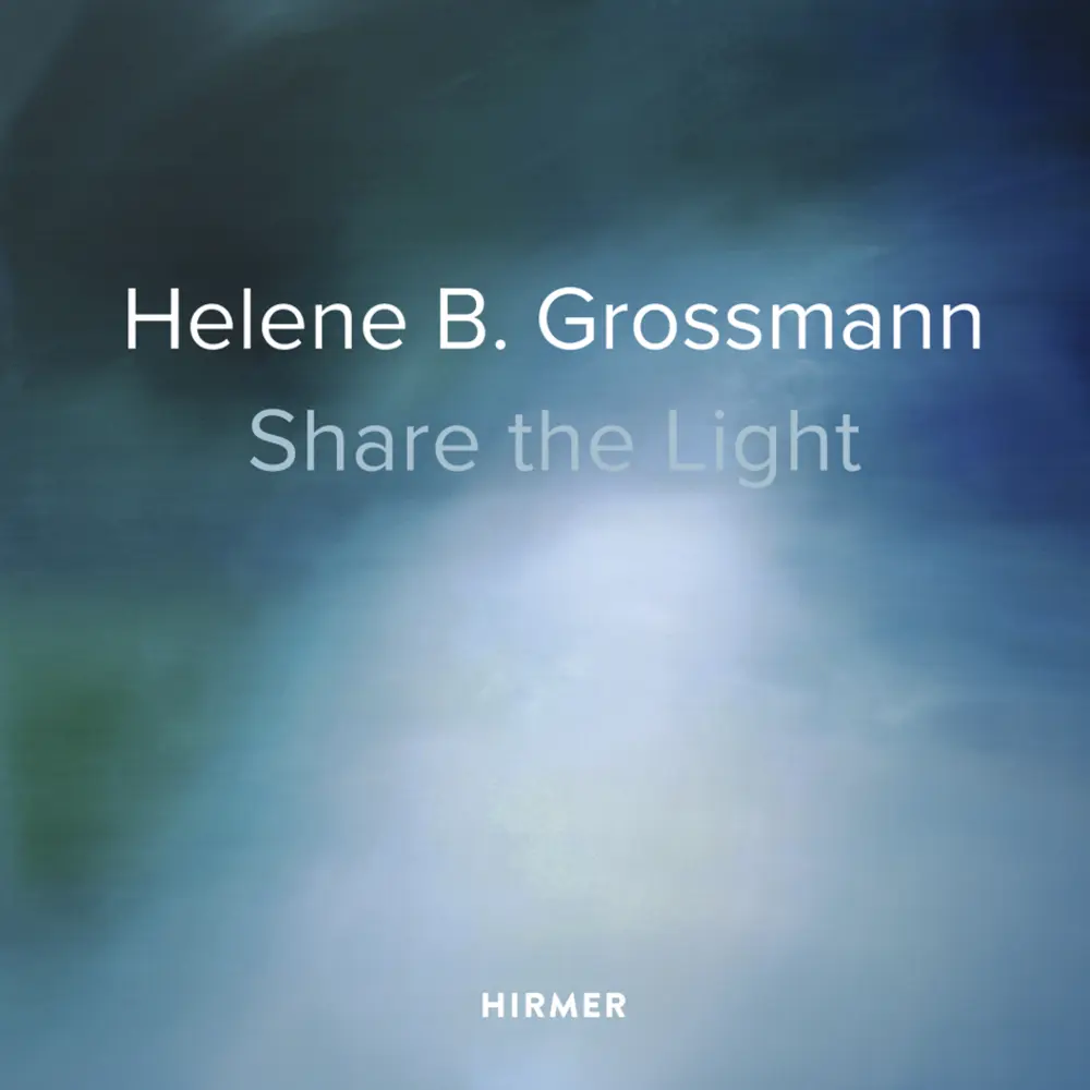 Cover: 9783777428499 | Helene B. Grossmann | Share the Light | Helene B Grossmann | Buch