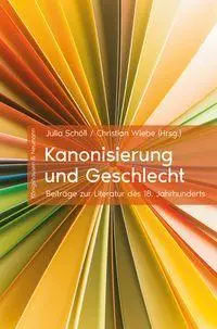Cover: 9783826098499 | Kanonisierung und Geschlecht | Julia Schöll (u. a.) | Taschenbuch