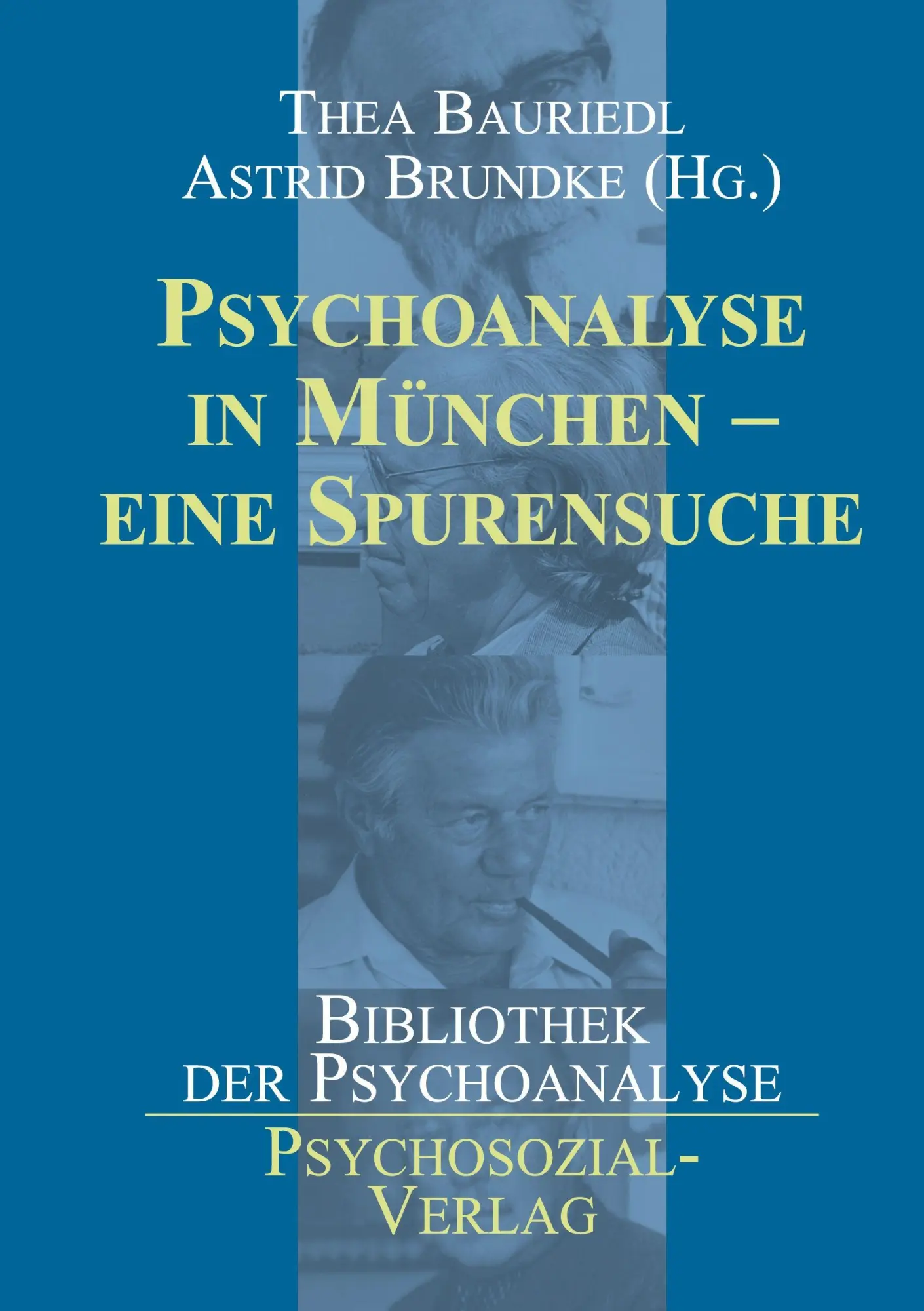 Cover: 9783898068499 | Psychoanalyse in München - eine Spurensuche | Thea Bauriedl (u. a.)