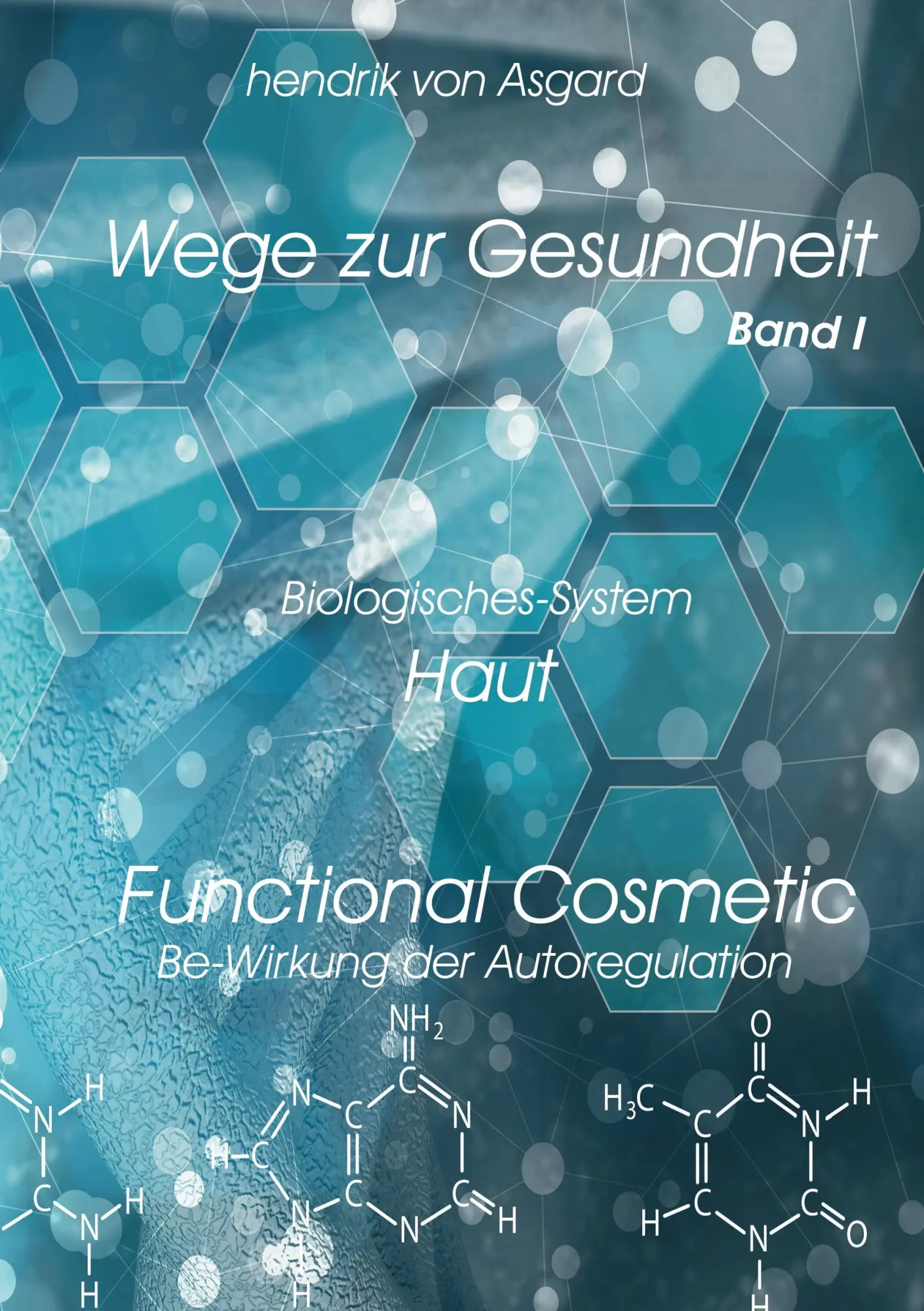 Cover: 9783844808599 | Functional Cosmetic | Hendrik Von Asgard | Taschenbuch | 208 S. | 2017