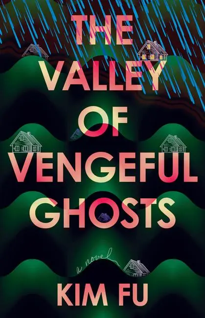 Cover: 9781963108699 | The Valley of Vengeful Ghosts | Kim Fu | Taschenbuch | Englisch | 2026