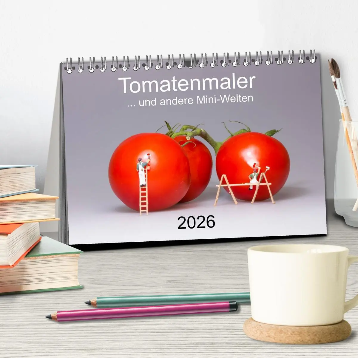 Bild: 9783516038699 | Tomatenmaler ... und andere Mini-Welten (Tischkalender 2026 DIN A5...