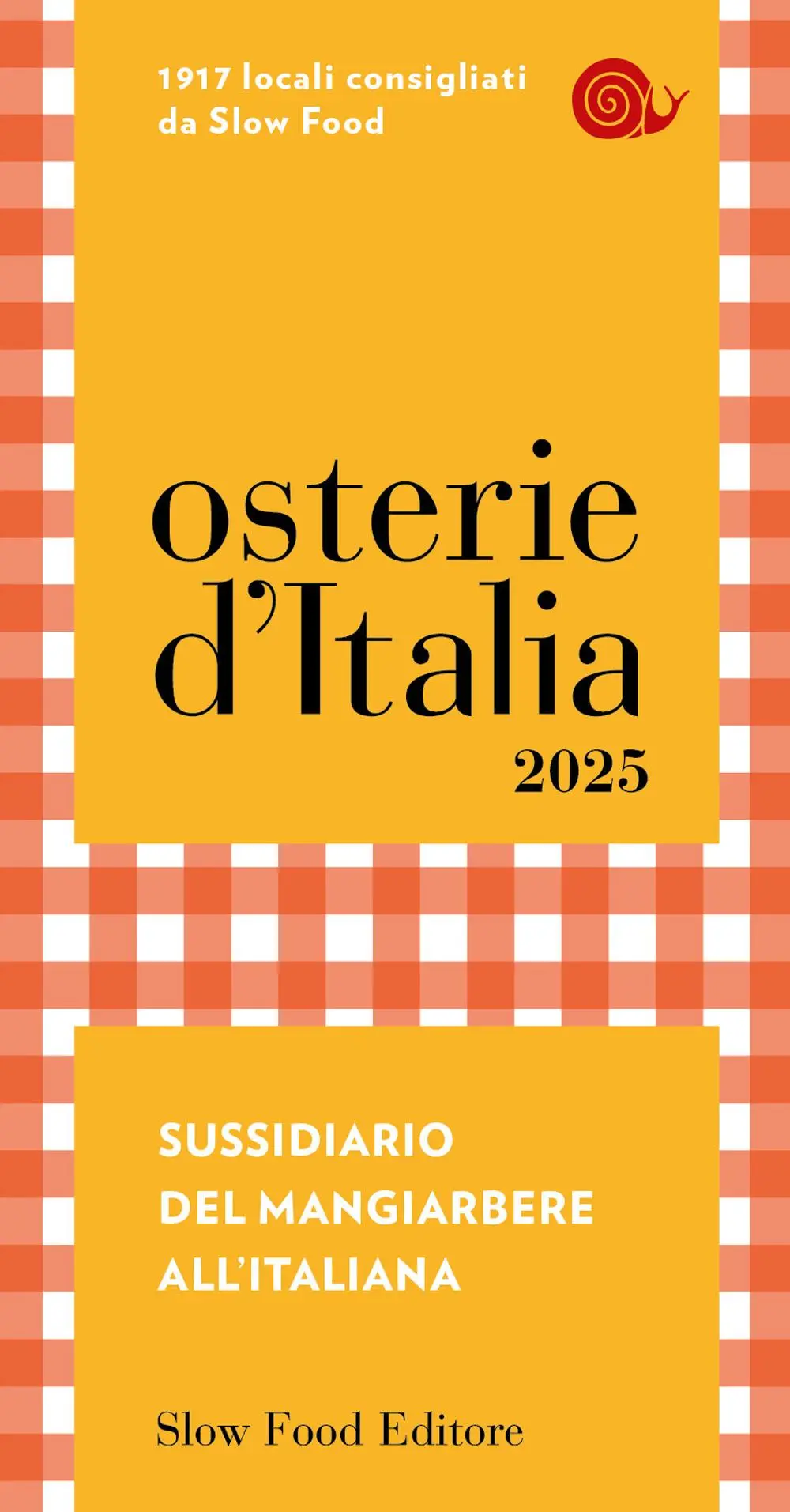 Cover: 9788884998699 | Osterie d'Italia 2025. Sussidiario del mangiarbere all'italiana | Buch