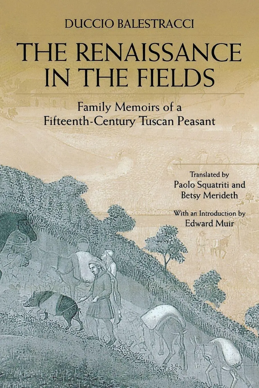 Cover: 9780271018799 | The Renaissance in the Fields | Duccio Balestracci | Taschenbuch