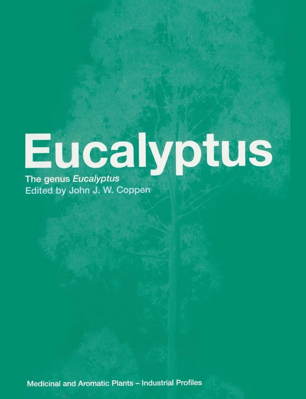Cover: 9780415278799 | Eucalyptus | The Genus Eucalyptus | John J. W. Coppen | Taschenbuch