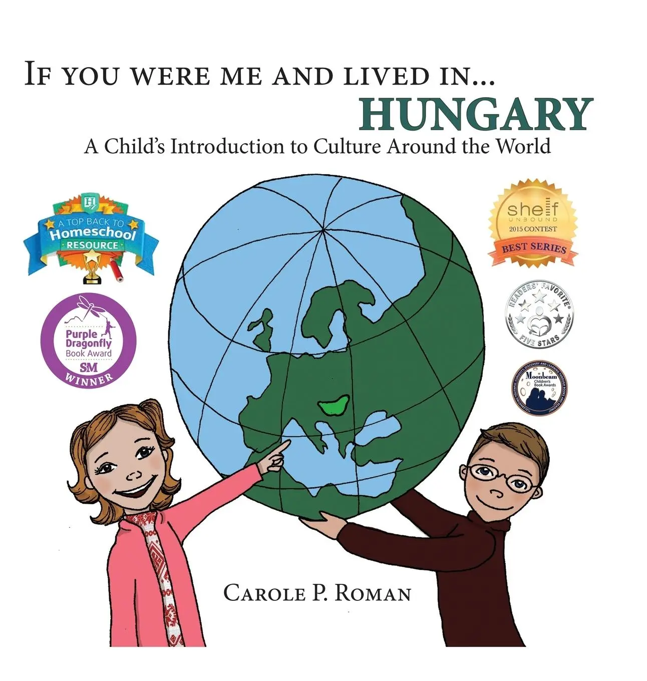 Cover: 9781947118799 | If You Were Me and Lived in... Hungary | Carole P. Roman | Buch | 2017
